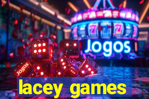 lacey games